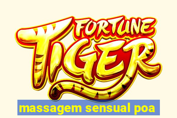 massagem sensual poa